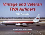 Vintage and Veteran TWA Airliners: 2020 Calendar